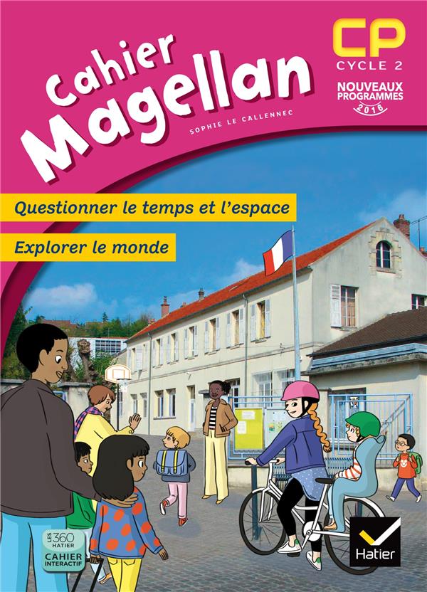 Cahier Magellan Cp Questionner Le Temps Et L Espace Explorer Le Monde